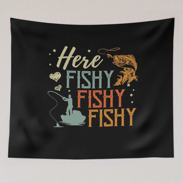 Item preview, Here Fishy Fishy Fishy Fishing Lovers Gifts designed and sold by dunguyen.