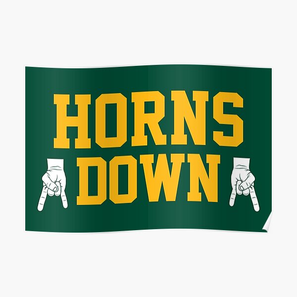 "Horns Down Green/Gold/White" Poster by SaturdayAC Redbubble