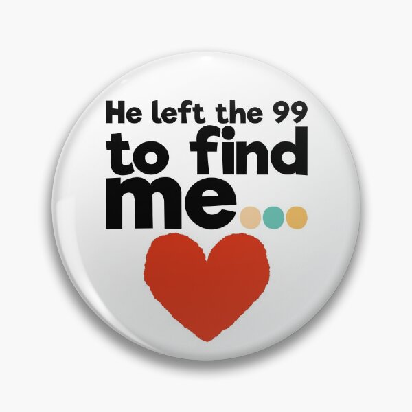 Item preview, He Left The 99 To Find Me designed and sold by GabrielloG.