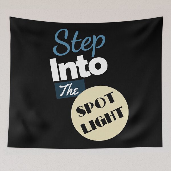 Item preview, Step Into The Spotlight designed and sold by Legit Hooligan.
