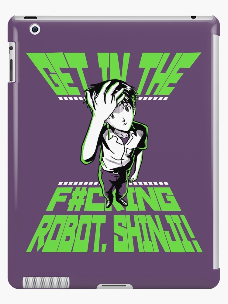 Etableret teori Kronisk Klage Get in the Robot, Shinji!" iPad Case & Skin for Sale by mateusgpessoa |  Redbubble