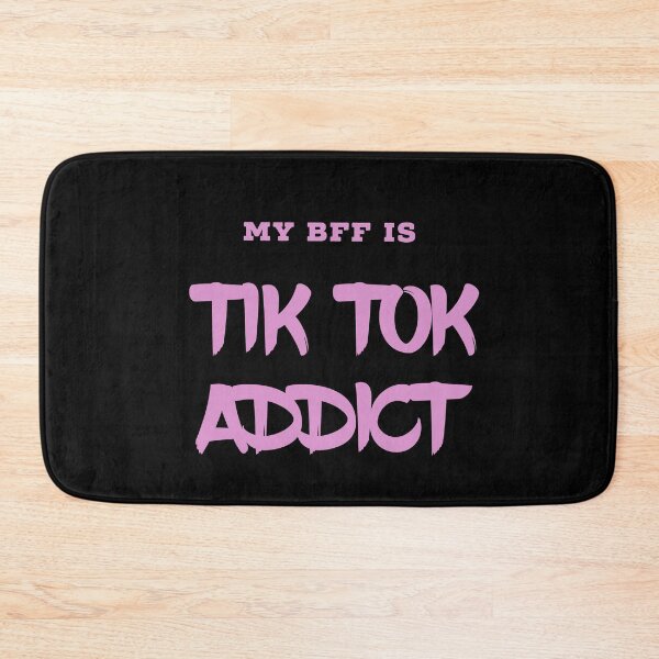 Item preview, My BFF is tik tok addict  designed and sold by PaperDreamPod.