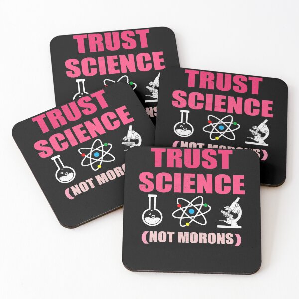 Item preview, TRUST SCIENCE NOT MORONS designed and sold by Andrea Lina.