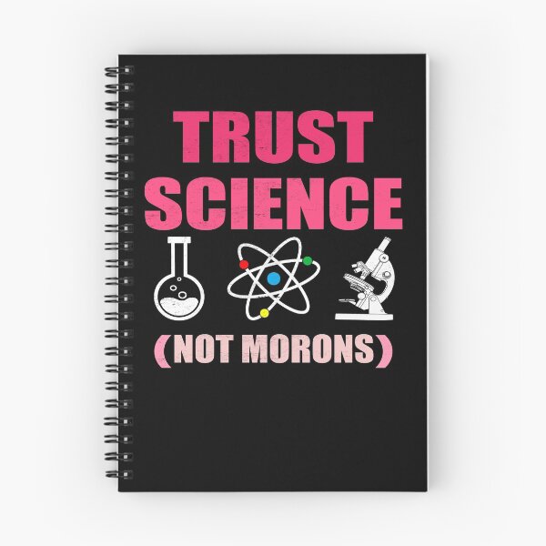 Item preview, TRUST SCIENCE NOT MORONS designed and sold by Andrea Lina.