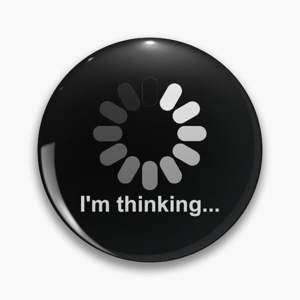 Item preview, I'm Thinking Loading  designed and sold by Vanover Designs.