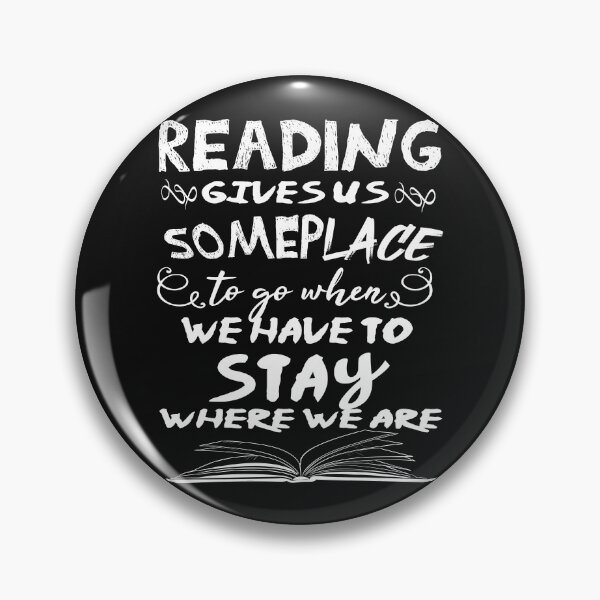 Item preview, reading gives us someplace to go when we have to stay where we are gifts for book lovers day designed and sold by AYMEDD.