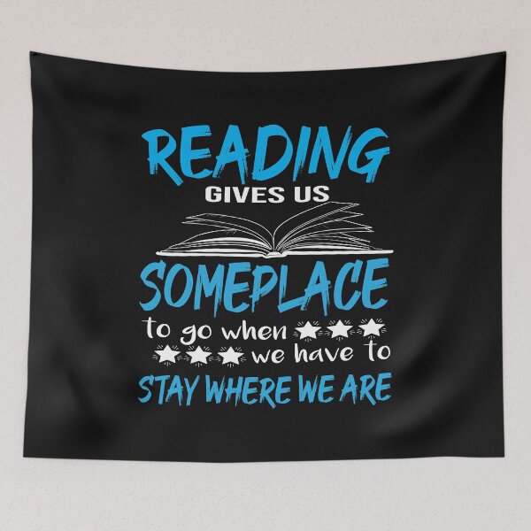 Item preview, Reading Give Us Someplace To Go When We Have To Stay Where We Are Gifts for book lovers day designed and sold by AYMEDD.
