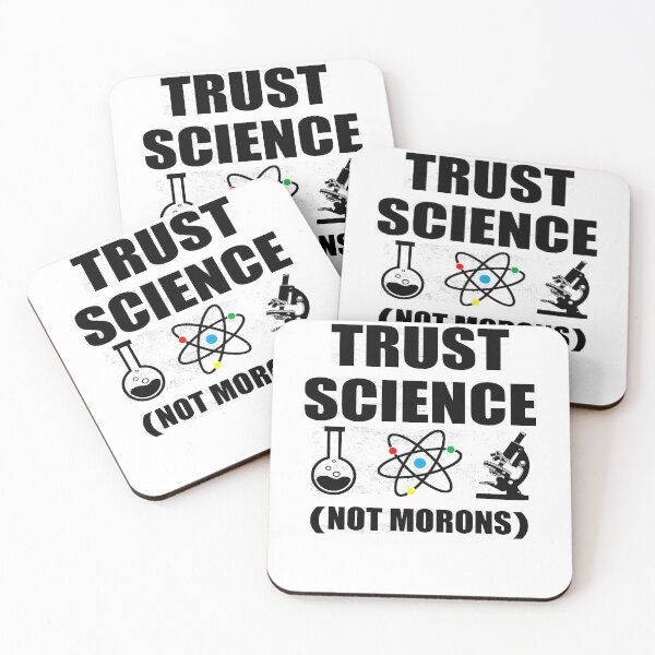 Item preview, TRUST SCIENCE NOT MORONS designed and sold by Andrea Lina.