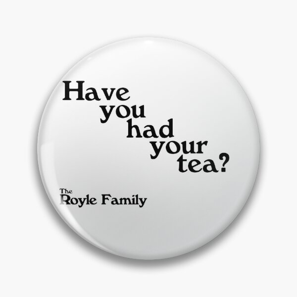 Item preview, Have you had your tea? - The Royle Family designed and sold by TVQU1Z.