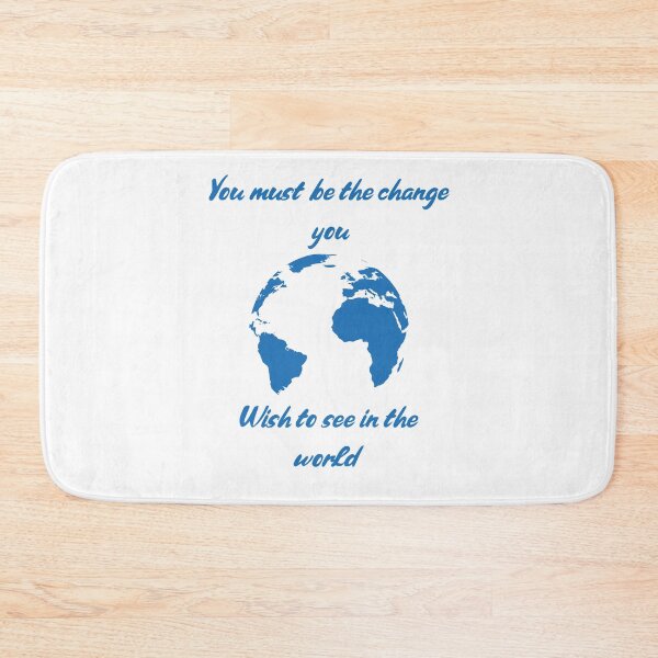 Item preview, You must be the change you wish to see in the world,Mens Women Ladies Gift designed and sold by abdelhak2005.