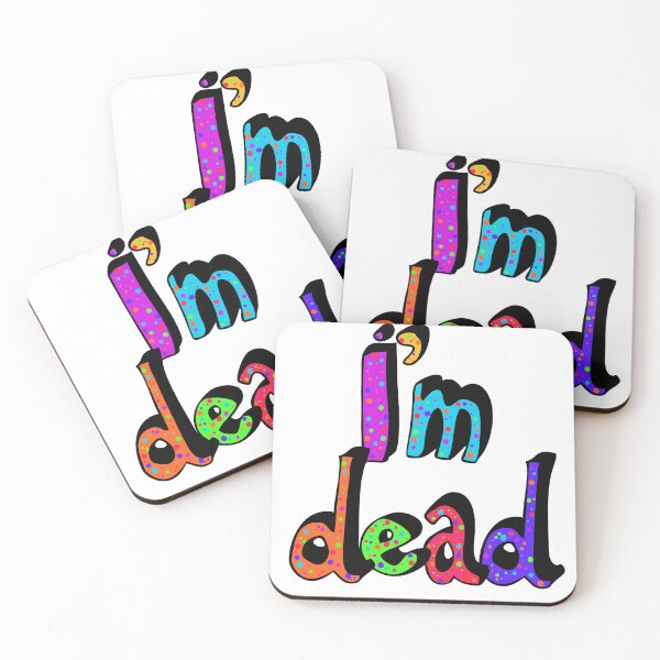 Item preview, I’m Dead in Rainbow Colors designed and sold by MamaODea.