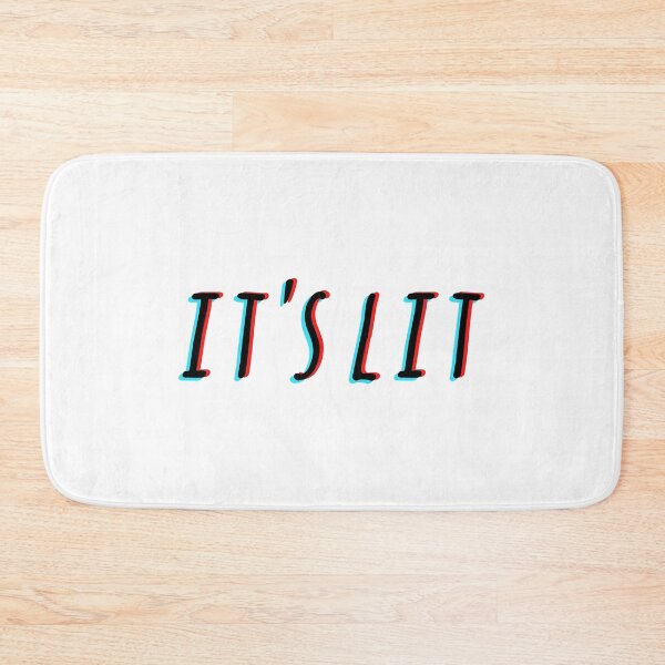 Item preview, ItsLitTheFunnyTrendyMemePartyLoveSomethingFun designed and sold by creativeloog.