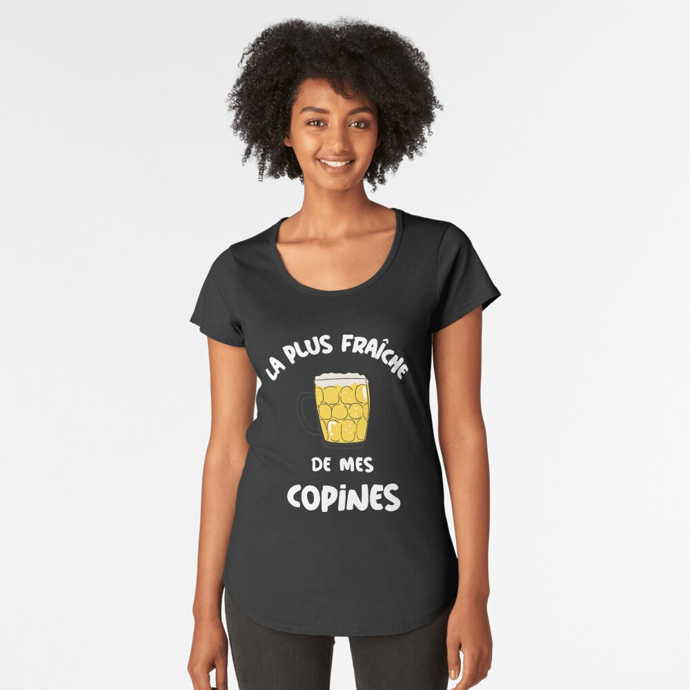 La plus bonne de mes copines t shirt best sale