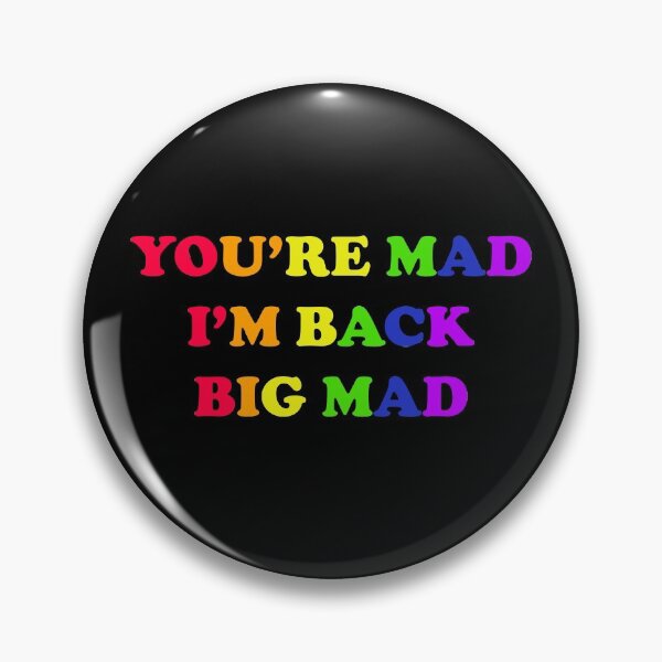 Item preview, 6ix9ine You're mad I'm back Big mad designed and sold by JustCreativity.