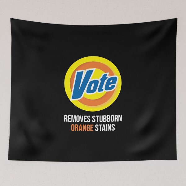 Item preview, VOTE Removes Stubborn Orange Stains designed and sold by w1ckerman.