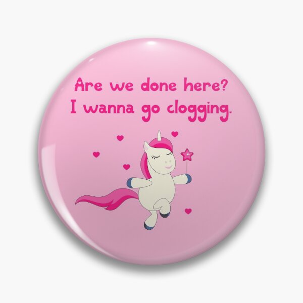 Item preview, I wanna go clogging dance unicorn pink designed and sold by GrammarDance.