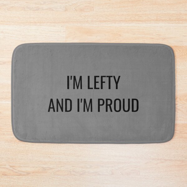 Item preview, I'm Lefty And I'm Proud designed and sold by LightBeacon.