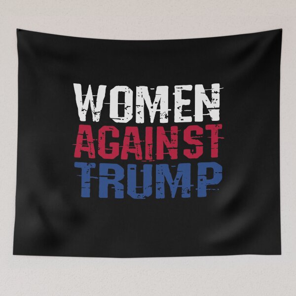 Item preview, Women Against Trump Women's Rights Activism  designed and sold by SugarMootz.