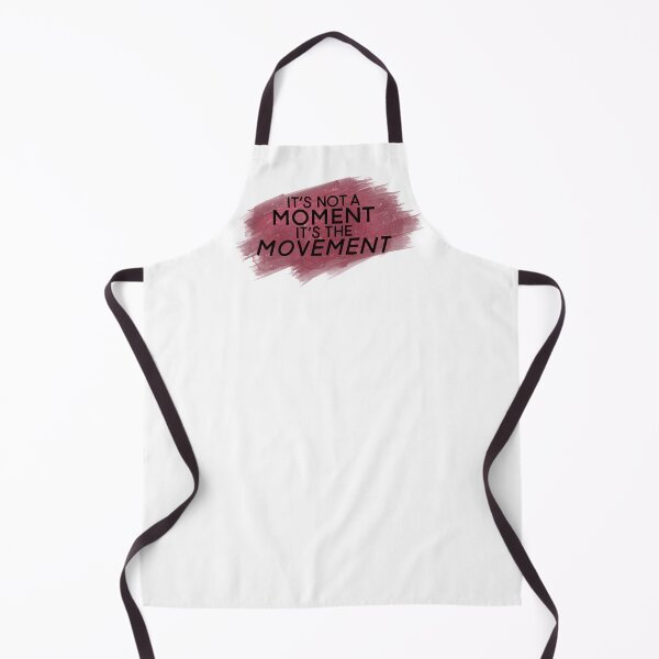Item preview, it’s not a moment it’s the movement designed and sold by cassidyjane.