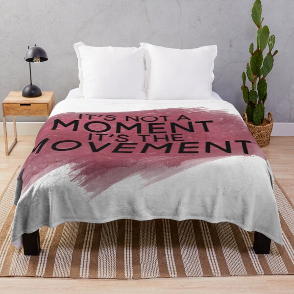 Item preview, it’s not a moment it’s the movement designed and sold by cassidyjane.