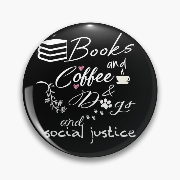 Item preview,  Dogs Books Coffee and Social Justice Dog Lover Gifts book lovers day for  designed and sold by AYMEDD.