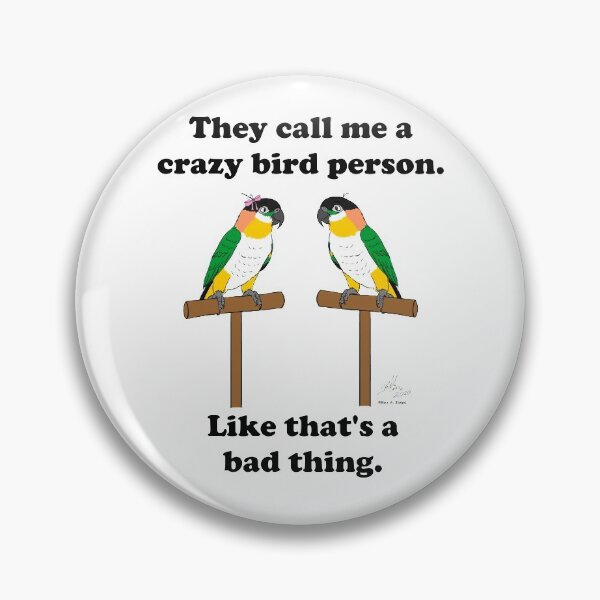 Item preview, Crazy Bird Person  with Black Headed Caiques designed and sold by Laughing Parrot Studio.