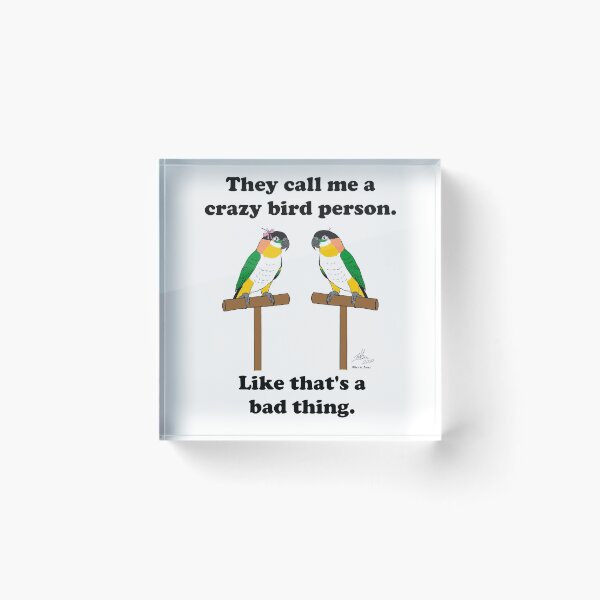 Item preview, Crazy Bird Person  with Black Headed Caiques designed and sold by Laughing Parrot Studio.