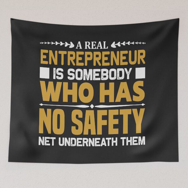 Item preview, A REAL ENTREPRENUR IS SOMMEBOOY WHO HAS NO SAFETY NET UNDERNEATH THEM designed and sold by finnimoo.