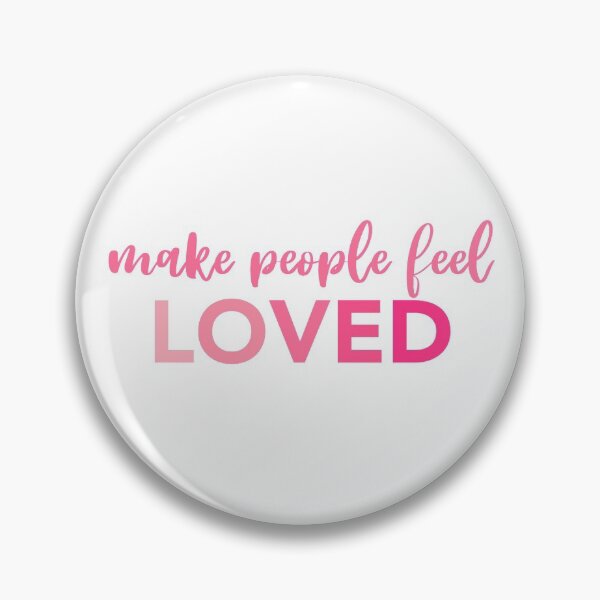 Item preview, make people feel LOVED designed and sold by kaylenbusch.