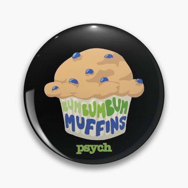 Item preview, Psych TV- Bum Bum Bum Muffins designed and sold by melinarae.