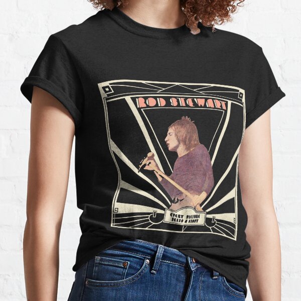 Every Picture Tells a Story - Rod Steward Classic T-Shirt