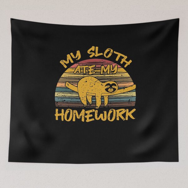 Item preview, My Sloth Ate My Homework designed and sold by sesa10.