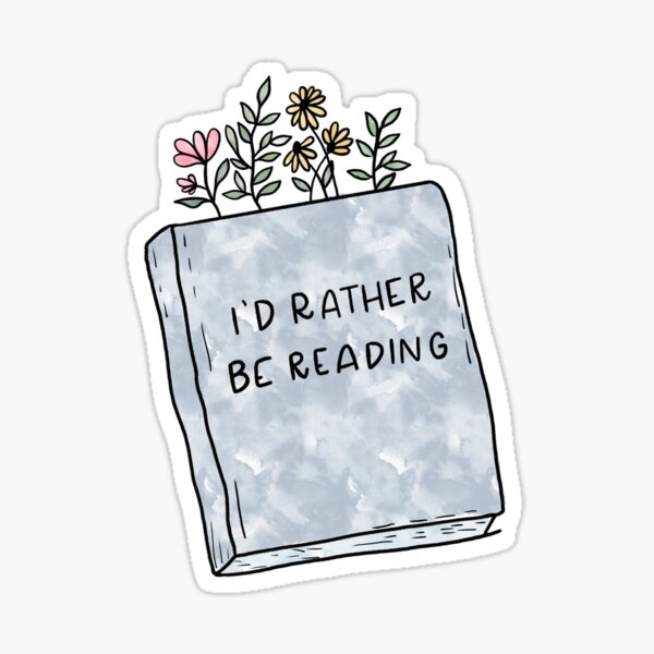 I’d rather be reading Sticker