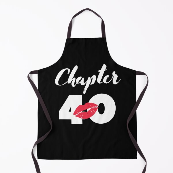 Item preview, Chapter 40, 40th birthday, 40th birthday tshirt, milestone birthday, funny 40th birthday gift designed and sold by TwistedTeeCo.