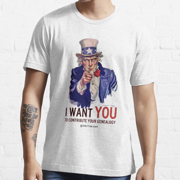 I Want YOU to Contribute your Genealogy ... @wikitree.com Essential T-Shirt