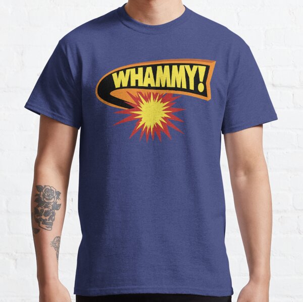 Champ Kind Whammy T Shirt By Mcpod Redbubble