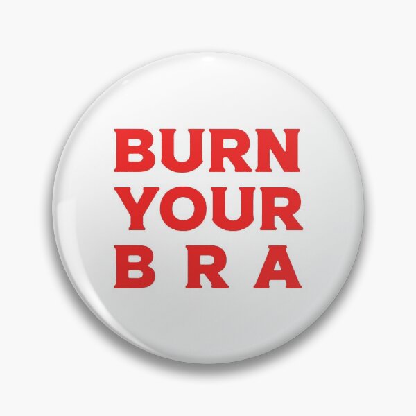 Item preview, Burn your Bra designed and sold by KunKhalil.
