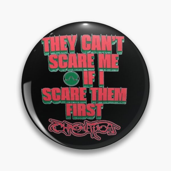 Item preview, They Can't Scare Me If I Scare Them First Lady Gaga Chromatica designed and sold by AlertStore.