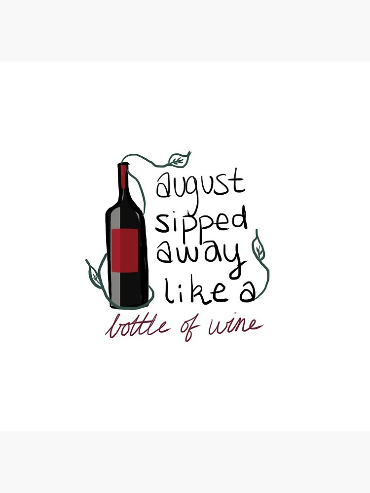 August Slipped Away Like a Bottle of Wine - Taylor Swift Folklore Greeting  Card for Sale by bombalurina