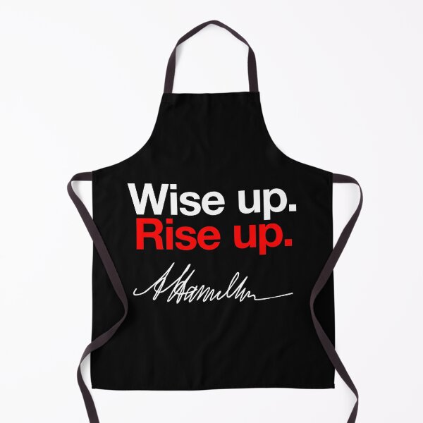 Item preview, Wise Up. Rise Up. Alexander Hamilton. designed and sold by w1ckerman.