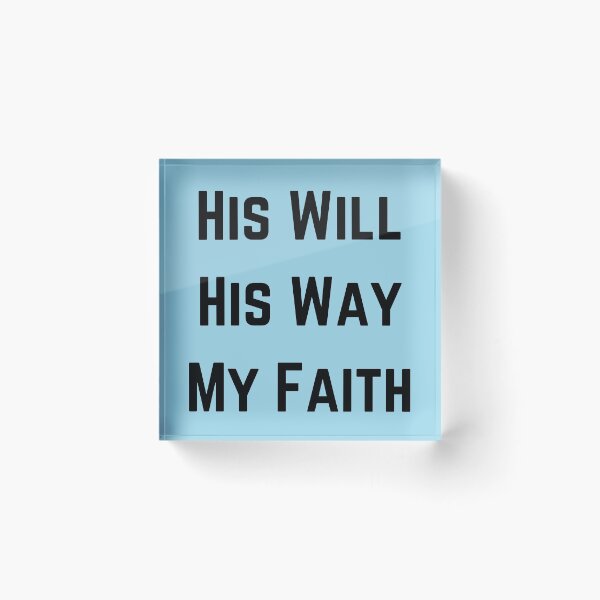 Item preview, His Will His Way My Faith (Black) designed and sold by OneCherubim.
