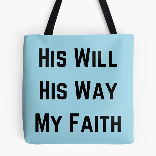 Item preview, His Will His Way My Faith (Black) designed and sold by OneCherubim.