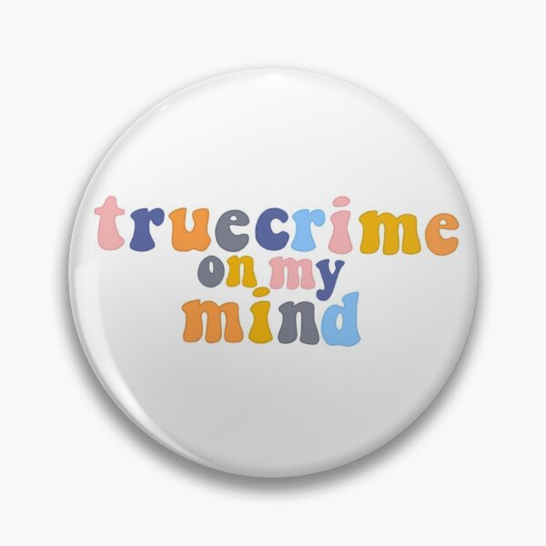 Item preview, True Crime on my mind designed and sold by Emilee-Mae.