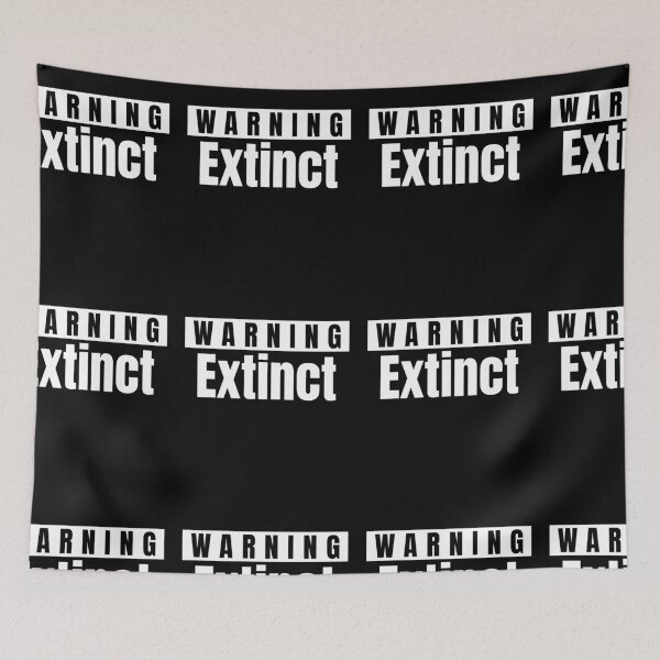 Item preview, WARNING EXTINCT designed and sold by Got-Ya-Bak.