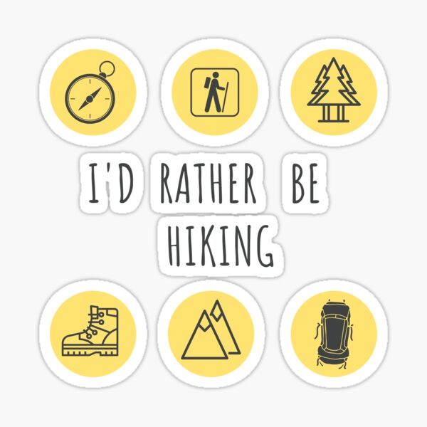 I'd Rather Be Hiking Collection Sticker