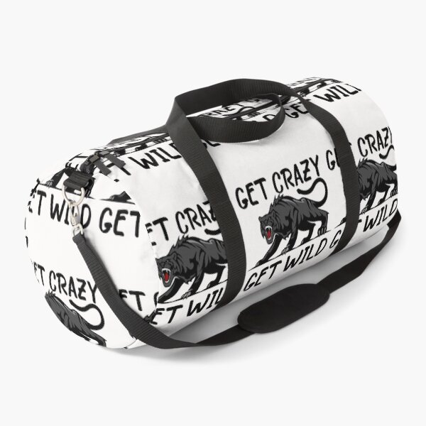 Item preview, Get Crazy Get Wild quote funny crazy wild saying designed and sold by OneTimeEngineer.