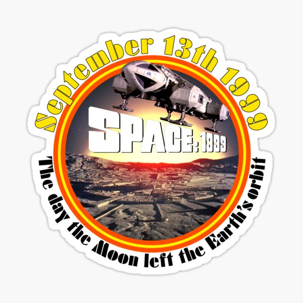 SPACE: 1999 SEPTEMBER 13TH 1999 SERIES 2 Sticker