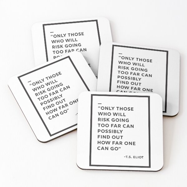 Item preview, Motivational T.S. Eliot Quote designed and sold by CuriouslyDriven.
