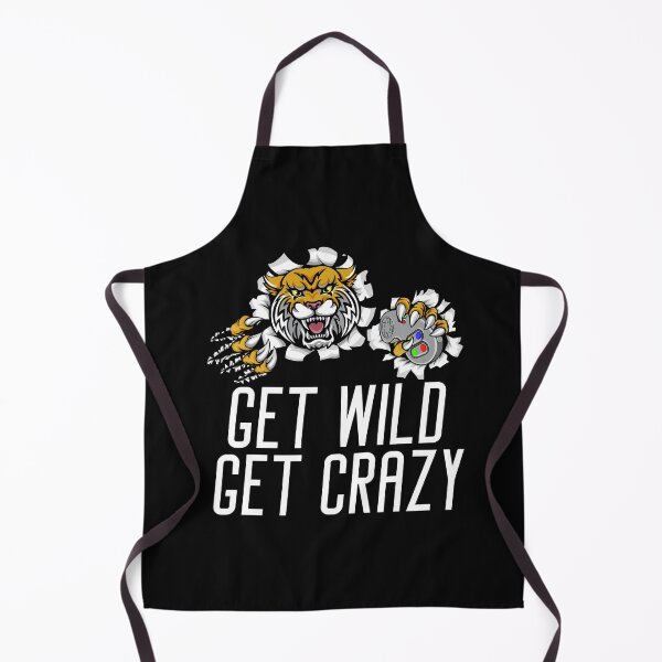 Item preview, Get Crazy Get Wild quote funny crazy wild saying designed and sold by OneTimeEngineer.