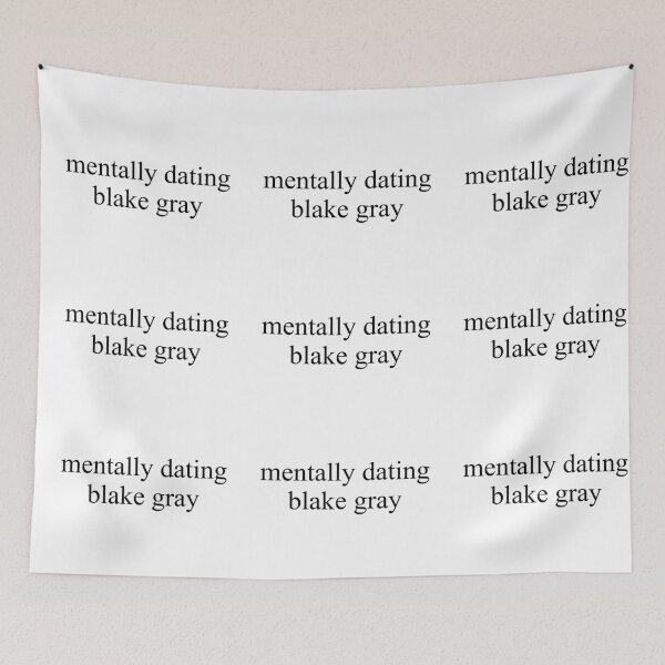 Item preview, mentally dating blake gray designed and sold by DontWantTheHype.